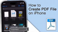 How to Create PDF File On iPhone! [2023]