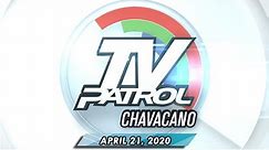 TV Patrol Chavacano - April 21, 2020