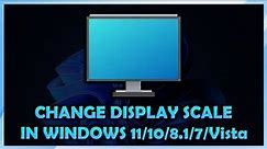 How To Change Display Scale In Windows 11