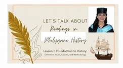 Lesson 1: Introduction to History, Definition, Causes, Issues, and Methodology
