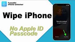 How to Wipe iPhone without Apple ID Password 2023