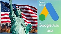 Google Ads in the USA || Unleashing its Uses and Benefits