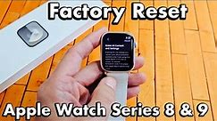 How to Factory Reset an Apple Watch Series 8 & 9 (Remove Activation Lock)