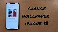 how to change wallpaper iphone 13 /pro /max