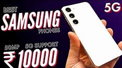 TOP 3 best samsung phone under 10000 IN 2024 | Samsung 5G phone under 10000
