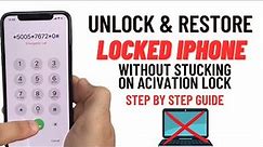 Restore Locked iPhone Without Passcode - Step by Step Guide