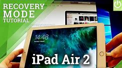 Recovery Mode in APPLE iPad Air 2 - Enter / Quit APPLE Recovery