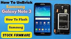 Galaxy Note 3 How To Unbrick & Repair Flash Stock Firmware