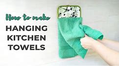 How to Make Hanging Kitchen Towels with Pot holders