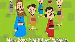 Father Abraham had many Sons - Kids Praise & Worship Bible Song