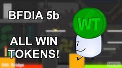 BFDIA 5b - All Win Tokens tutorial [500 subscriber special]