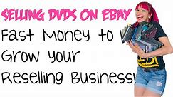 Tips For Selling DVDs on eBay: How to Source, List, Ship, and Price Movies to Sell Fast!