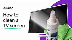 How to safely clean a TV screen | Asurion