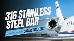 What Is 316 Stainless Steel?