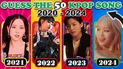 GUESS 50 KPOP SONGS 💗2020 - 2024 ⚡️CAN YOU GUESS THESE SONGS ? 🤔| THE K-POP ARMY | #kpop #kpopgame