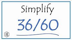 How to Simplify the Fraction 36/60