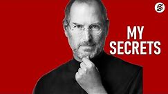 Steve Jobs' 7 Secrets Of Success (No. 6 Can Change Your Life)