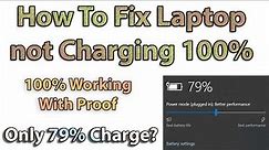 How to Fix Laptop Not Charging to 100 Percent 2023🪫Battery Stops Charging at 79%🥶🥶