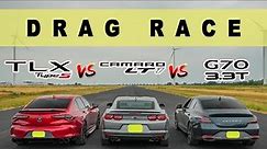 2022 Acura TLX Type S vs Camaro LT1 10 Speed vs Genesis G70 3.3T, walk follows. Drag and Roll Race.