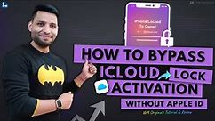 iPhone Locked to Owner​? (2023) How to Bypass iCloud Activation Lock without Apple id on iPhone/iPad
