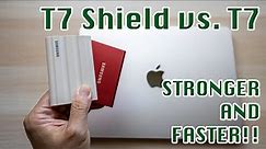 Samsung T7 Shield vs T7 | Stronger, AND Faster!