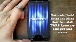 Motorola Droid Ultra TWRP Recovery install and Root