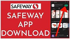 How to Download and Install the Safeway App 2023?