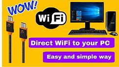 How to connect Direct WiFi to PC without any LAN cable | connect internet to computer | tricks 2021