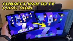 How To Connect iPad to TV Using HDMI Cable (iPad, Air, Pro)
