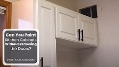 Can You Paint Kitchen Cabinets Without Removing The Doors?