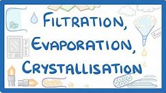 GCSE Chemistry - Filtration, Evaporation & Crystallisation #6