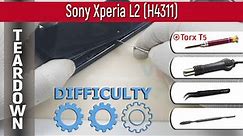 Sony Xperia L2 H4311 📱 Teardown Take apart Tutorial
