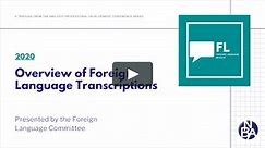 Overview Of Foreign Language Transcription