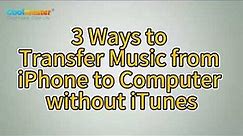 How to Transfer Music from iPhone to Computer without iTunes