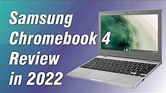 Samsung Chromebook 4 review 2022