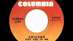 1973 HITS ARCHIVE: Just You ‘N’ Me - Chicago (a #1 record--stereo 45)