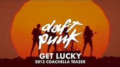 Daft Punk - Random Access Memories / Get Lucky (2013 Coachella Teaser)