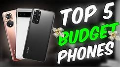 Top 5 Best Budget Phones | 2023