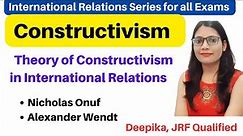 Constructivism in International Relations || International Relations Theories