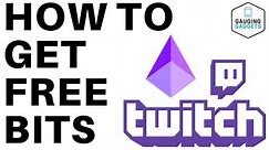 How To Get Free Bits on Twitch - Free Twitch Cheers