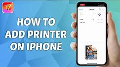 How to Add Printer to iPhone - iOS 17