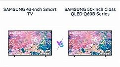 Samsung 43-Inch vs 50-Inch QLED TV Comparison