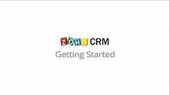 Zoho CRM: Getting Started