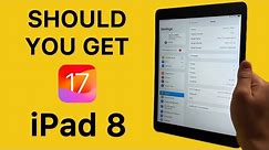 iPadOS 17 iPad 8 Features & Review | Should You Update?