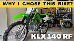 2022 Kawasaki KLX140RF 144cc 4-Stroke Dirt Bike KLX140G | Why I got this bike