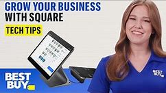 Grow Your Business with Square Point of Sale and Square Register | Tech Tips from Best Buy