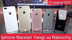 Iphone Telefon Narxlari rabochiy va yangi 12-avgust 2021