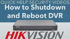 Hikvision DVR How to Switch Off Shutdown or Reboot Recorder