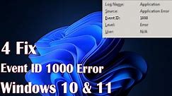 4 Fix Event ID 1000 Error on Windows 10/11