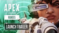 Apex Legends: Hunted Launch Trailer